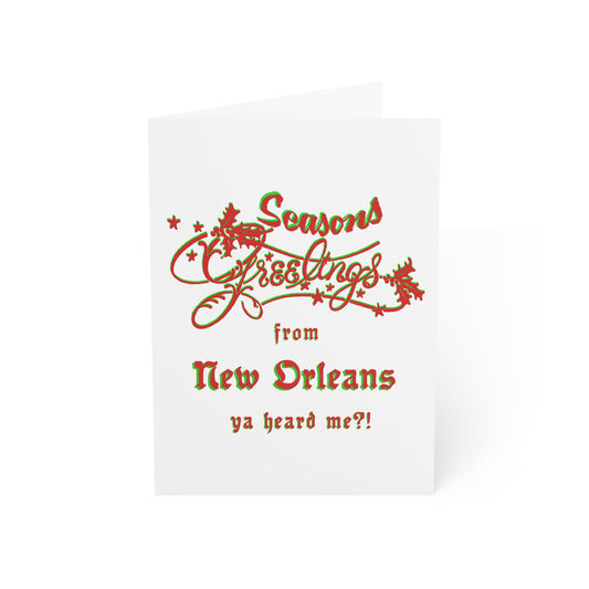 Holiday Greeting Card : Seasons Greeting from New Orleans Ya Heard Me