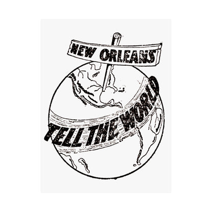 New Orleans 'Tell The World' Matte Poster — Vintage Globe Wall Art