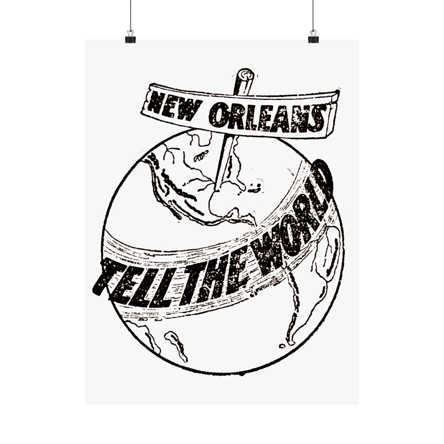 New Orleans 'Tell The World' Matte Poster — Vintage Globe Wall Art